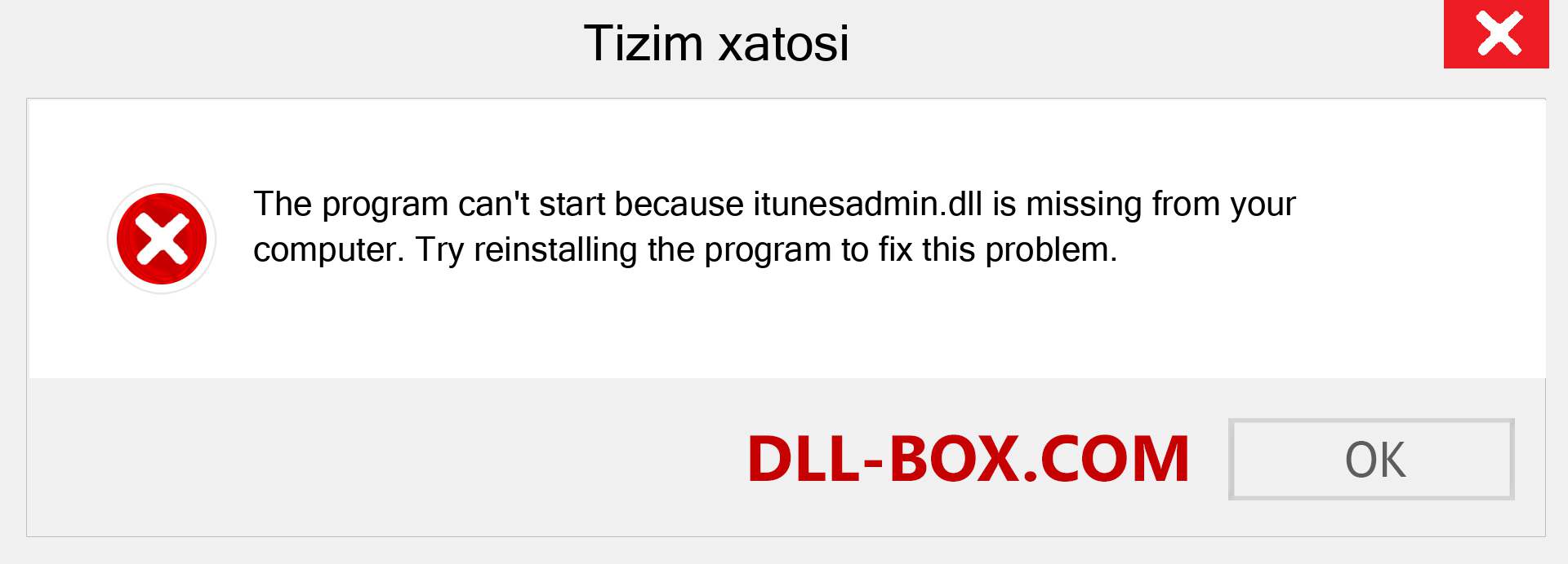 itunesadmin.dll fayli yo'qolganmi?. Windows 7, 8, 10 uchun yuklab olish - Windowsda itunesadmin dll etishmayotgan xatoni tuzating, rasmlar, rasmlar